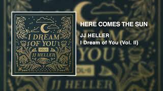 JJ Heller - Here Comes The Sun (Official Audio Video) - The Beatles