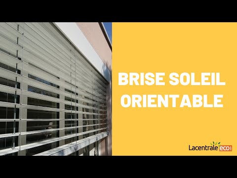 Comment installer un brise soleil orientable ?