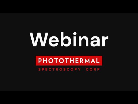 Webinar - O-PTIR  Solving two of the biggest problems in IR spectroscopy