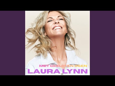 Met Gesloten Ogen - Laura Lynn