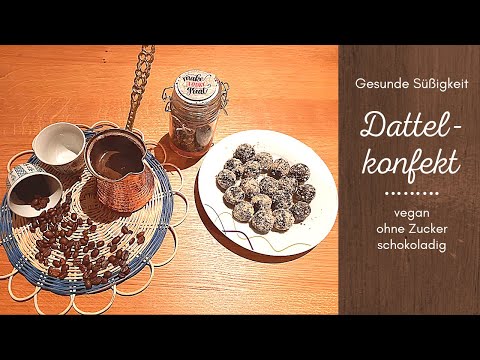 Dattelkonfekt / energy balls | vegane Süßigkeit | ohne künstlichen Zucker