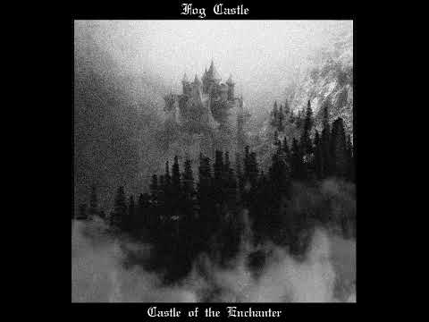 Fog Castle - Moonlight in the Fogwood