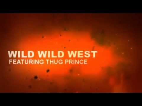 Cordless Mic -  HELLA SMOKE - Wild Wild West (Ft. Thug Prince)