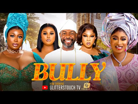 BULLY - Latest Yoruba Movie 2025 | Zainab BAKARE | Adewumi FATAI | Habeeb ALAGBE | Damilola ONI
