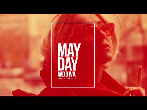 WdoWA  -  Mayday (prod. Johnny Beats) 2019
