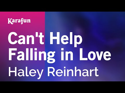 Can't Help Falling in Love - Haley Reinhart | Karaoke Version | KaraFun