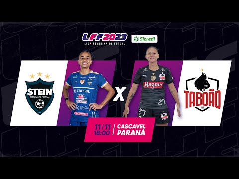 LFF Sicredi 2023: Stein Cascavel x Taboão/Magnus - Final - Jogo de Ida - AO VIVO