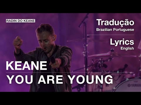 You Are Young - Keane