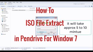 How To ISO File Extract in Pendrive For Window-7 2020