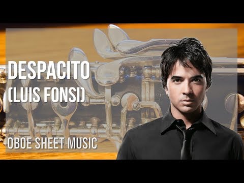 Oboe Sheet Music: How to play Despacito by Luis Fonsi