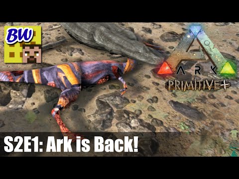 Ark: Primitive Plus - S2 Ep1