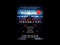 Dangerous Personalities By Joe Navarro Full Part 1