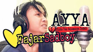 Download lagu FAJAR SADBOY - AYYA (CINTA TAK SELAMANYA INDAH) | Video Lirik mp3 Download lagu FAJAR SADBOY - AYYA (CINTA TAK SELAMANYA INDAH) | Video Lirik mp3