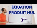 Equation produit nul