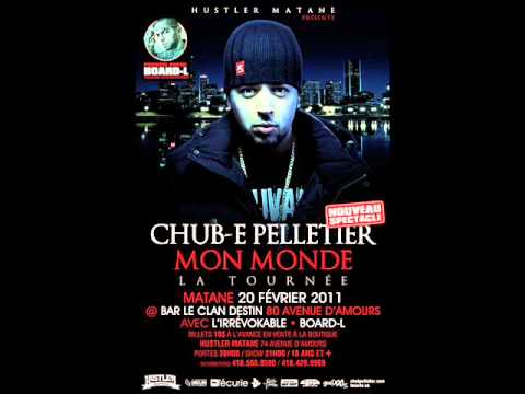 Chub-e pelletier  Mon monde.wmv