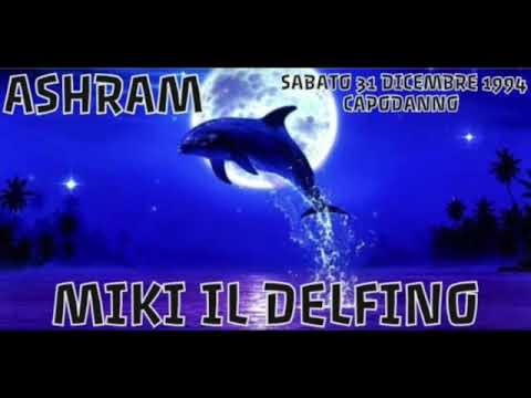 1994.12.31 ASHRAM - Miki il Delfino -