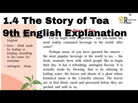 1.4 The Story of Tea 9th English Explanation With Marathi Meaning