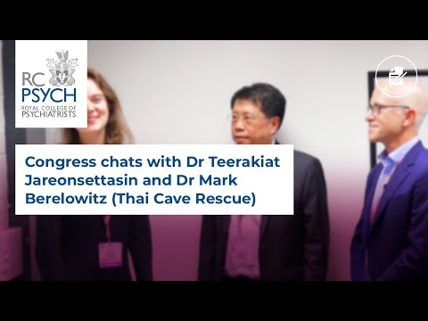 Naomi Rasmussen interviews Dr Teerakiat Jareonsettasin and Dr Mark Berelowitz: Thai Cave Rescue