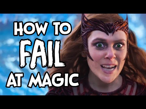 How To Fail At Magic — Dr Strange 2