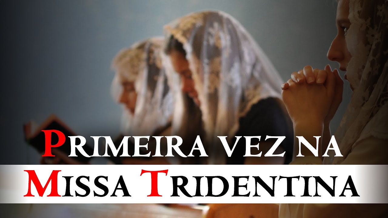 MISSA TRIDENTINA pela PRIMEIRA VEZ, tudo o que você precisa saber (GUIA COMPLETO)