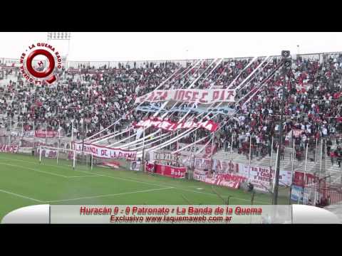 "La Banda de la Quema - Huracan vs Patronato - www.laquemaweb.com.ar" Barra: La Banda de la Quema • Club: Huracán