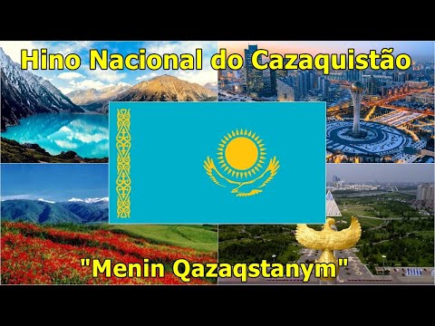 Hino Nacional do Cazaquistão (National Anthem of Kazakhstan)
