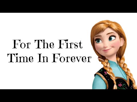 Kristen Bell, Idina Menzel - For The First Time In Forever (Lyrics Video) 🎤