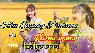 Download lagu Aku sayang padamu ' ciptaan.Rhoma irama' versi Bollywood  mp3
