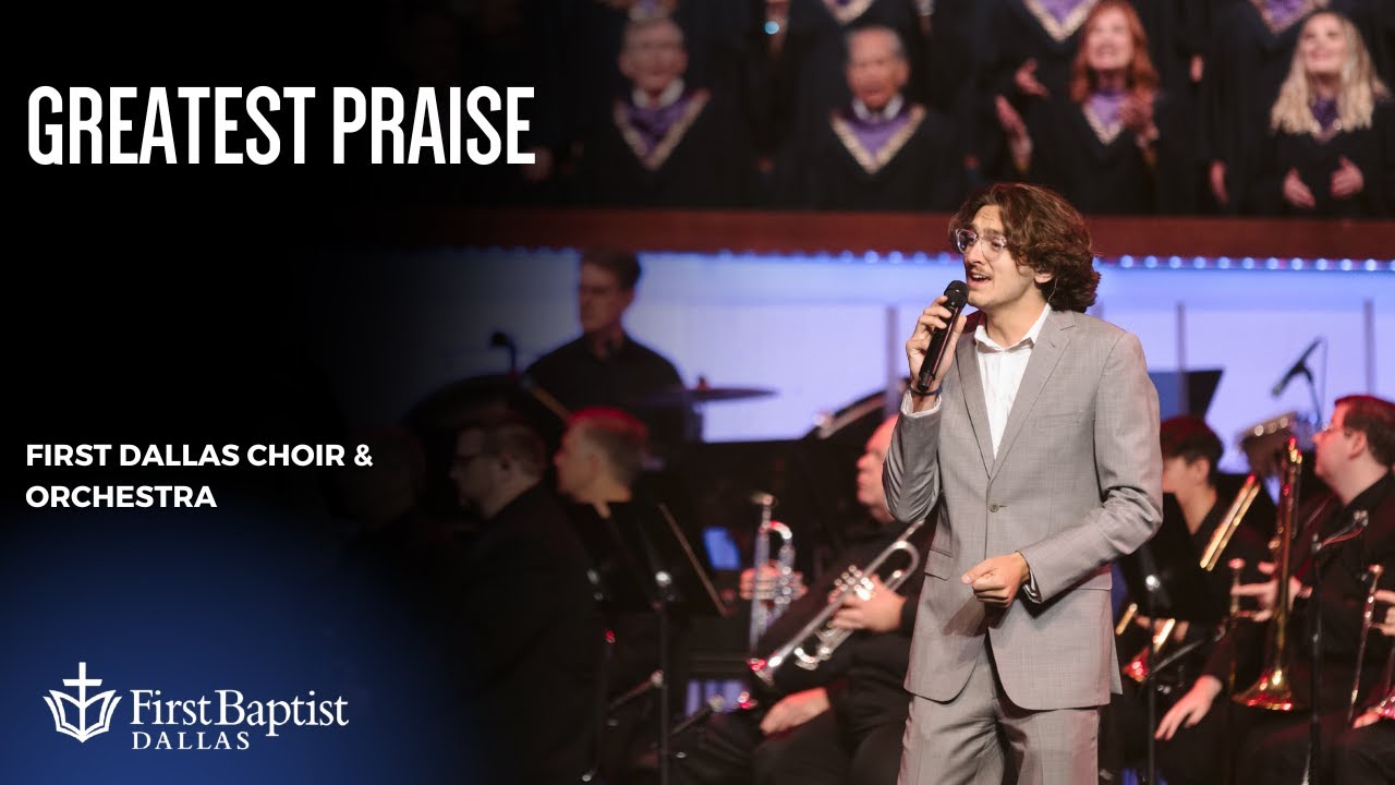 "Greatest Praise" | First Dallas Choir & Orchestra featuring Mac Duren "Greatest Praise" | First Dallas Choir & Orchestra featuring Mac Duren