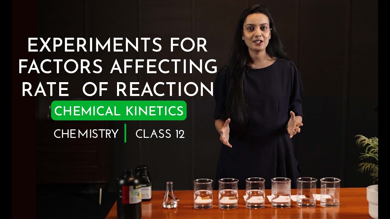 Chemical Kinetics | Factors Affecting Rate Of Reaction | Class 12  | JEE MAINS | NEET