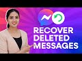 How To Recover Deleted Messages On Messenger 2024