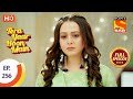 Tera Yaar Hoon Main तेरा यार हूँ मैं Ep 256 Full Episode 2nd September 202