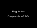 Roy Vedas - Fragments of Life (&lyrics)