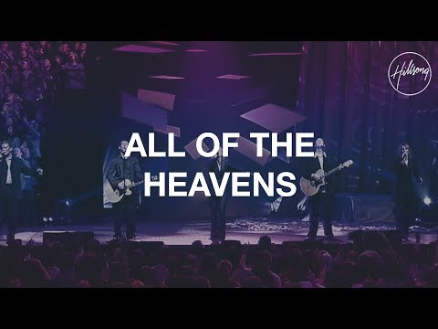 All The Heavens - Hillsong Worship