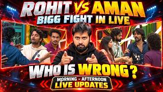 Rohit vs Aman 🔥 | Who is wrong ? | Bigg Boss 10 Telugu Morning to Evening Live Updates | My Reviews 