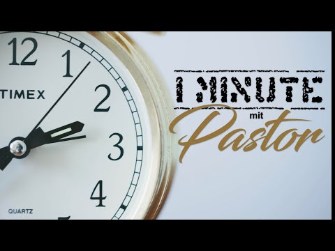 Minute mit Pastor 06.01.2022
