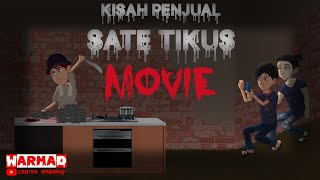 Download lagu KISAH PENJUAL SATE TIKUS ¶|| CERITA WARMAD mp3 Download lagu KISAH PENJUAL SATE TIKUS ¶|| CERITA WARMAD mp3