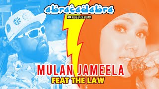 Download lagu MULAN JAMEELA feat THE LAW : ABRACADABRA [Live] mp3