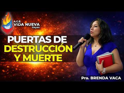 "Puertas de destrucción y muerte", pastora Brenda Vaca
