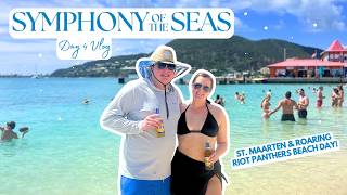 SYMPHONY OF THE SEAS | Day 4 Vlog | St. Maarten