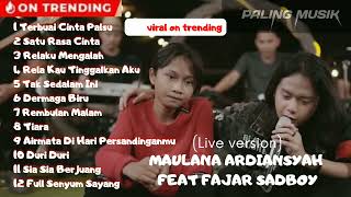 Download lagu MAULANA ARDIANSYAH - TERBUAI CINTA PALSU || KUMPULAN LAGU FULL ALBUM PLAYLIST TERBARU mp3