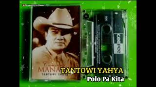 Download lagu Polo Pa Kita | Tantowi Yahya mp3 Download lagu Polo Pa Kita | Tantowi Yahya mp3