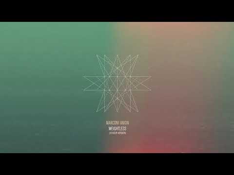Official 10 Hour Version Marconi Union Weightless