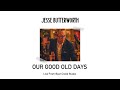 "Our Good Old Days" Live at Bear Creek Studio