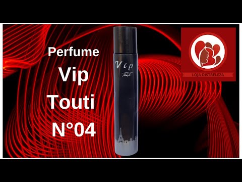 Perfume Vip Touti 04