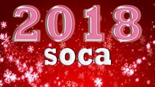 2018 TRINIDAD SOCA MIX PT-1 (70 BIG TUNES)  &quot;2018 SOCA&quot;