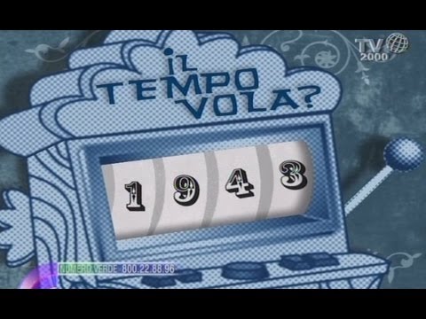 Il tempo vola? Anno 1943