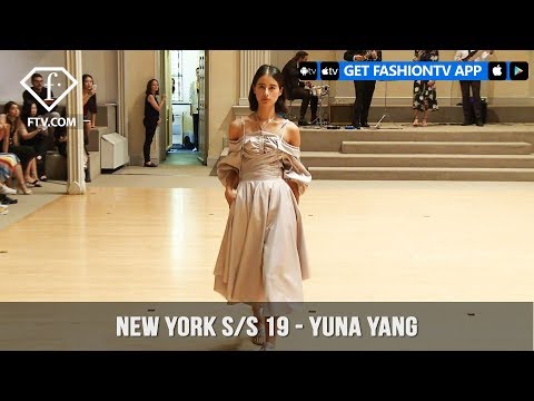 New York Fashion Week Spring/Summer 2019 - Yuna Yang | FashionTV | FTV