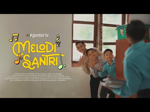 Nasyid Gontor: Melodi Santri - Official Music Video