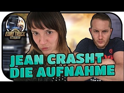 JEAN CRASHT DIE AUFNAHME - EURO TRUCK SIMULATOR ; VIVE LA FRANCE DLC #052 ★ ETS 2 Gameplay Deutsch